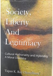 Society Liberty And Legitimacy(Rakta Karabee)